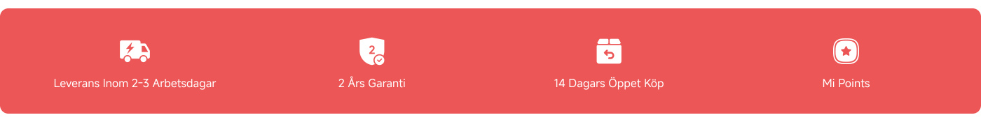 Leveranstiden är 2-3 arbetsdagar. En 2-årig garanti erbjuds. Återköp inom 14 dagar tillåts. Mi-poäng är tillgängliga. 

Denna information anger produktens leverans, garanti, returpolicy och poängbelöning.