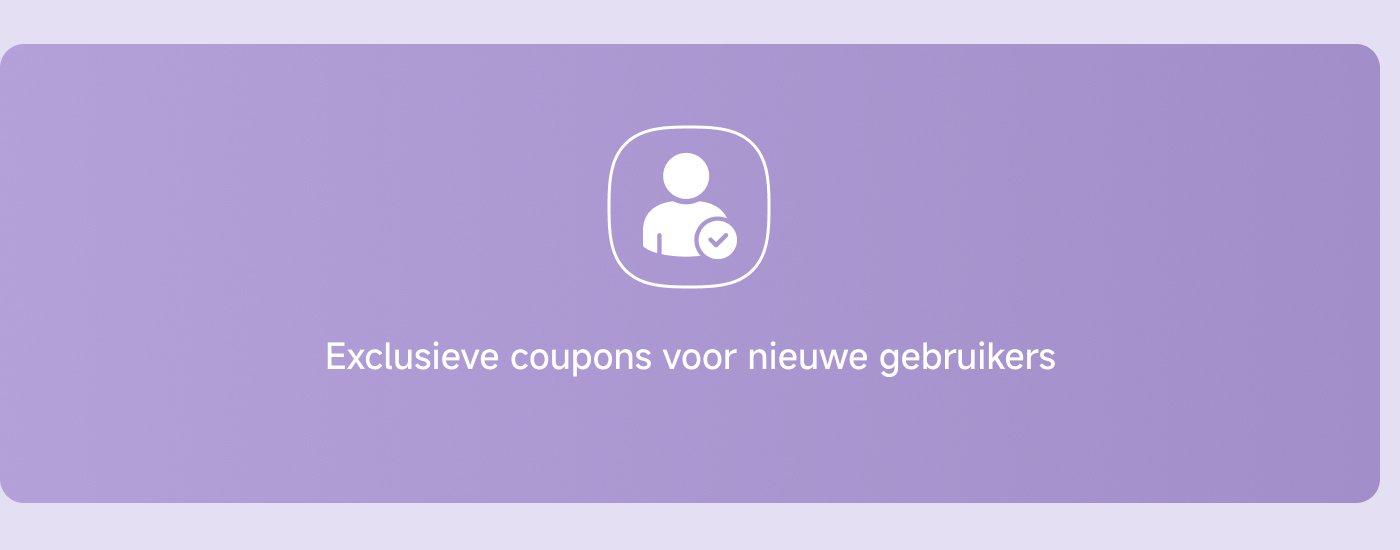 Exclusieve coupons voor nieuwe gebruikers.